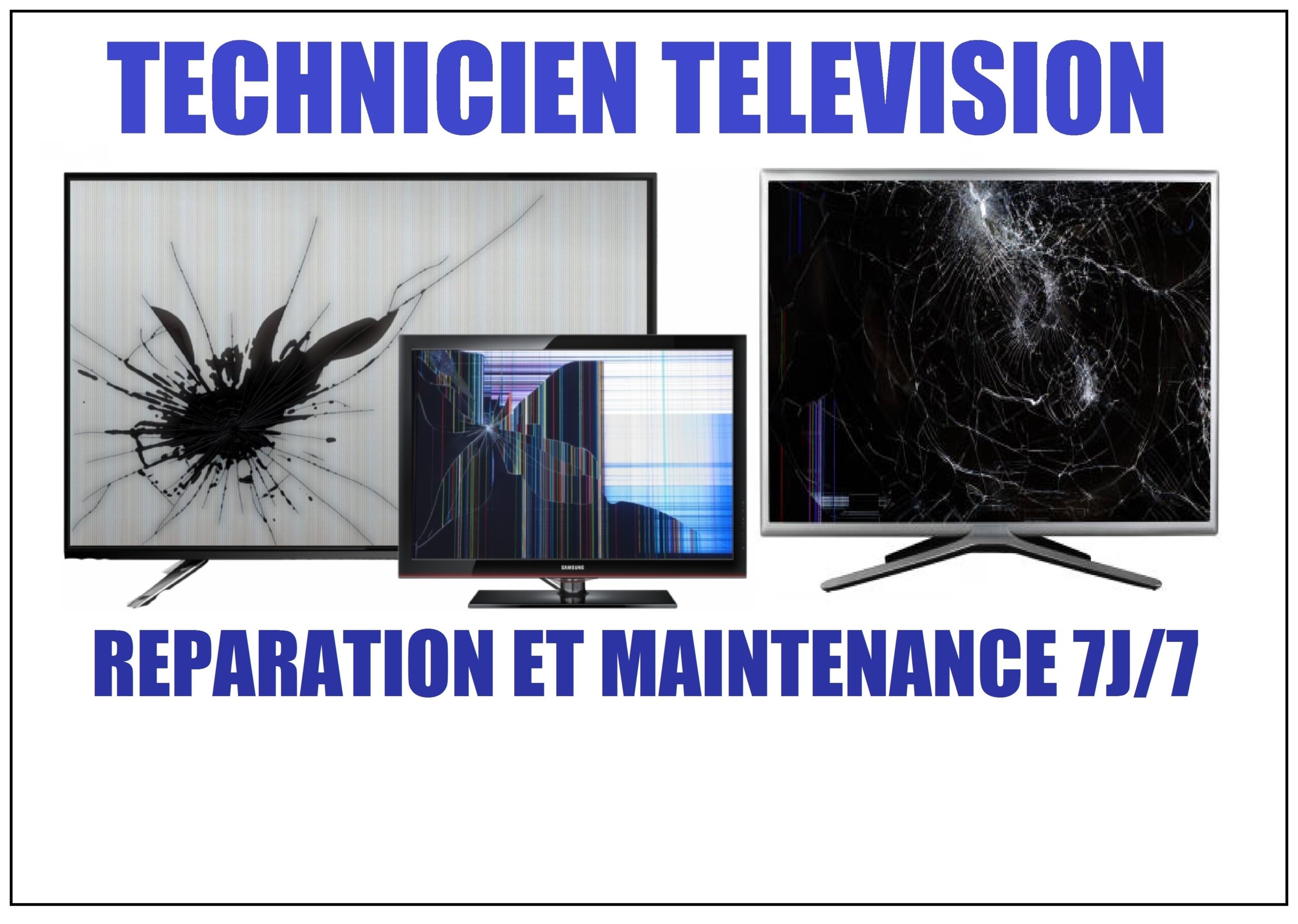 REPARATION DE TELEVISION LED SMART PLASMA contactez moi 7j/7 : tel 97254276